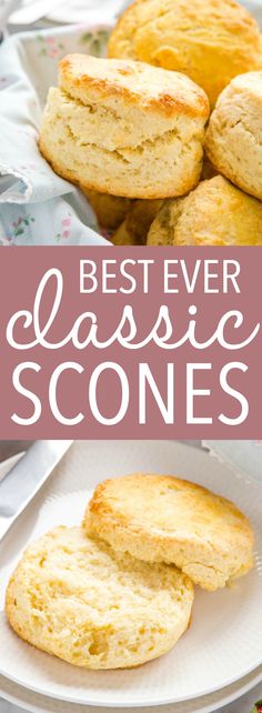 the best ever classic scones recipe on a white plate with pink border and text overlay