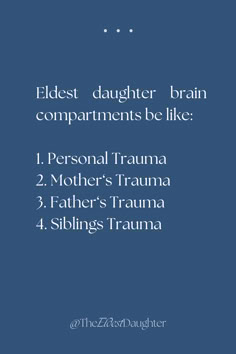 a blue background with the words oldest daughter, brain compartments be like