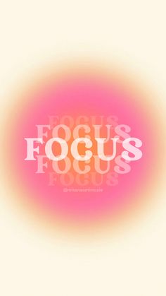 the words focus are arranged in a circular pattern on a pink and white background with an orange center