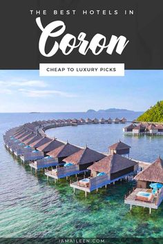 the best hotels in coron cheap to luxury pick