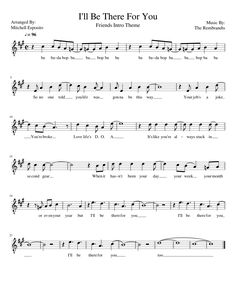 Ill Be There For You Friends Intro Theme Alto Saxophone Sheet Music Popular, Friends Intro, Friends Theme Song, Sax Music, Alto Saxophone Sheet Music, Piano Songs Sheet Music, Piano Music Easy