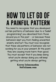 an advertisement with the words how to let go of a painful pattern in black and white