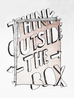 the words think outside the box are drawn in black and white