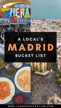 an aerial view of madrid with the words alocal's madrid bucket list