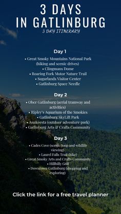 the 3 days in gatlinburg tour poster with information for each day, including directions