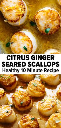 the recipe for citrus ginger seared scallops is shown in a skillet