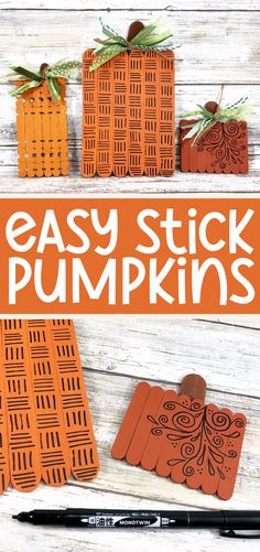 easy stick pumpkins made out of wooden crates with the words easy stick pumpkins on them