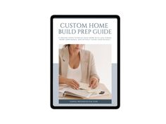 the book, custom home build prep guide is shown in front of a white background