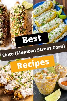 the best mexican street corn recipes