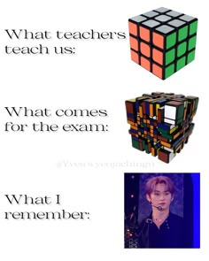 three different types of rubik cubes with the words what teachers teach us and what comes for the exam