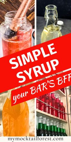 several different types of drinks with the words, simple syrup your bar's bbq