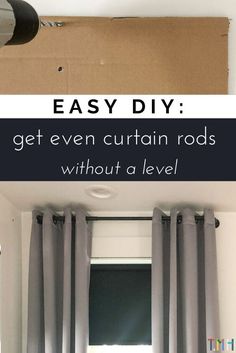 an easy diy to get even curtain rods without a level in the kitchen or living room