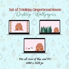 three laptops with christmas decorations on them and the words, set of 3 holiday gingerbread house desktop wallpapers