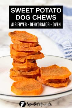 sweet potato dog chews on a white plate with text overlay that reads sweet potato dog chews air fryer - dehydraator - oven