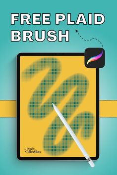 a poster with the words free plaid brush and a white pen on top of it