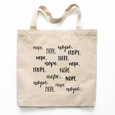 Funny Tote Bag, Nope Tote Bag, Snarky Tote Bag, Humor Tote Bag, Canvas Bag, Market Bag, Shopping Bag Circuit Ideas, Beach Items, Bag Canvas, Reusable Grocery Bags, Market Bag, Artsy Fartsy, Tote Bag Design