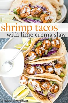 shrimp tacos with lime crema slaw are served on a white platter