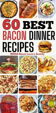 the cover of the cookbook's best bacon dinner recipes, with pictures of different dishes