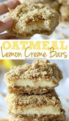 lemon creme bars stacked on top of each other with the words oatmeal written above them