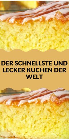 two slices of cake with icing on top and the words der schnelste und leker kuchen der wet