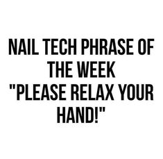 Nail Technician Quotes, Nail Tech Humor, Nail Quotes Funny, Nail Designs For 2023, Nail Tech Quotes, The Best Nail Designs, Nail Memes, Spa Quotes, Quotes Social Media