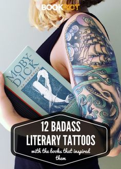 12 Badass Literary Tattoos From Rioters (With The Books That Inspired 'Em) Literary Tattoos Quotes, Shakespeare Tattoo, Reader Tattoo, Reading Tattoo