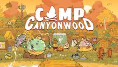 the camp canyon game is shown in this screenshot from an animated video game,