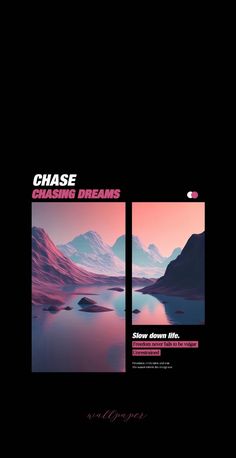 the cover art for chase's chasing dreams, featuring mountains and water in pink