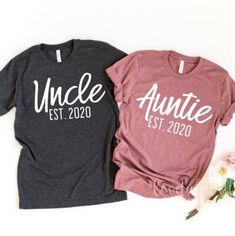 two t - shirts with the words uncle and annie est 2019 on them next to flowers