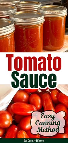 Jarred and fresh tomatoes with text that reads easy canning method tomato sauce Canning Tomatoes Sauce, Tomato Sauce Canning, Canning Tomato Sauce, Canning Tomatoes Recipes, Freezing Tomatoes, Canning Jam Recipes, Easy Canning, Low Acid Recipes, Garden Tomatoes