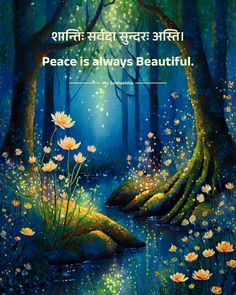 a painting of water lilies and trees with the words peace is always beautiful