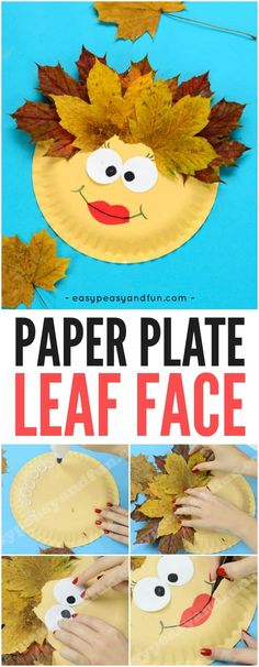 the paper plate leaf face is made with leaves and glue to make it look like an autumn