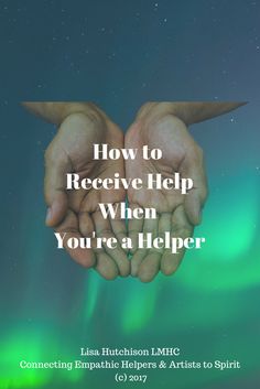 Helper Quotes, Ask For Help Quotes, Caregiver Support, Spiritual Health, Re A, Mind Body Soul, Ask For Help, Spiritual Healing