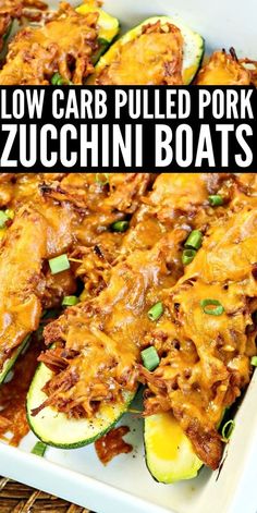 low carb pulled pork zucchini boats in a white casserole dish