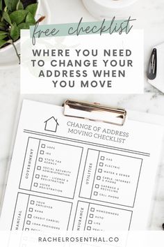 a clipboard with the text free checklist where you need to change your address when you move