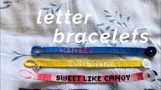 three lanyards with the words letter bracelets written on them