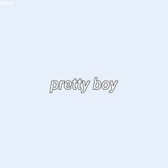 the word pretty boy written in white on a blue background