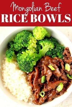 beef and broccoli on rice in a white bowl with the words, how to make mongolian beef rice bowls