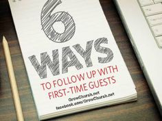 a notebook with the text 6 ways to follow up with first - time guests