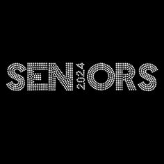 the word seniors is made up of small white dots on a black background, and it says