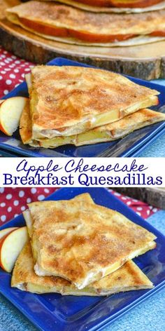 apple cheesecake breakfast quesadillas on a blue plate