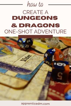 a game board with dices on it and the title how to create a dungeons & dragon