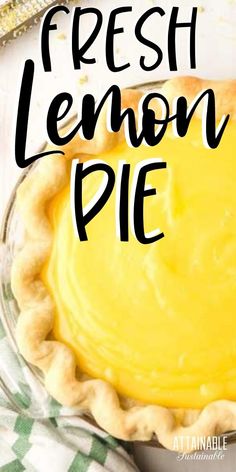 a lemon pie with the words fresh lemon pie on it