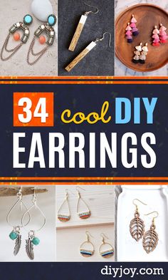 the cover of 34 cool diy earrings is shown with images of different jewelry items