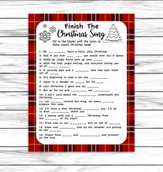 a christmas song with the words finish the christmas song in red and white plaid paper