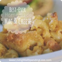 macaroni and cheese on a plate with the words best ever homemade mac & cheese