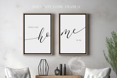 two framed art prints with the words home and free like home to me on them