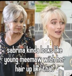 two women talking to each other in front of a brick wall with the caption sabrina kinda looks like young memaw with her hair up like that