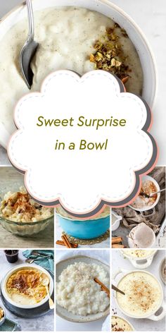 a collage of different bowls and spoons with the words sweet surprise in a bowl