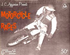 a man riding a motorcycle on top of a dirt bike track with the words motorcycle races written above it